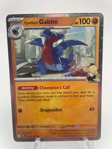 Cynthia's Gabite Cosmos DRIen 103/182 Holo